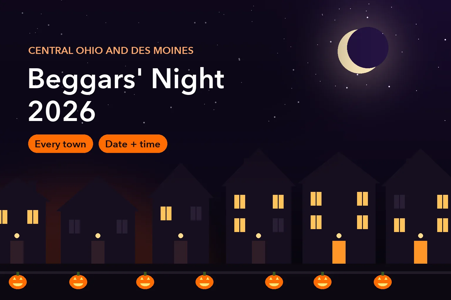 Illustration of a night street of houses with lit windows and a crescent moon, jack-o'-lanterns along the sidewalk, and the title Beggars' Night 2026.